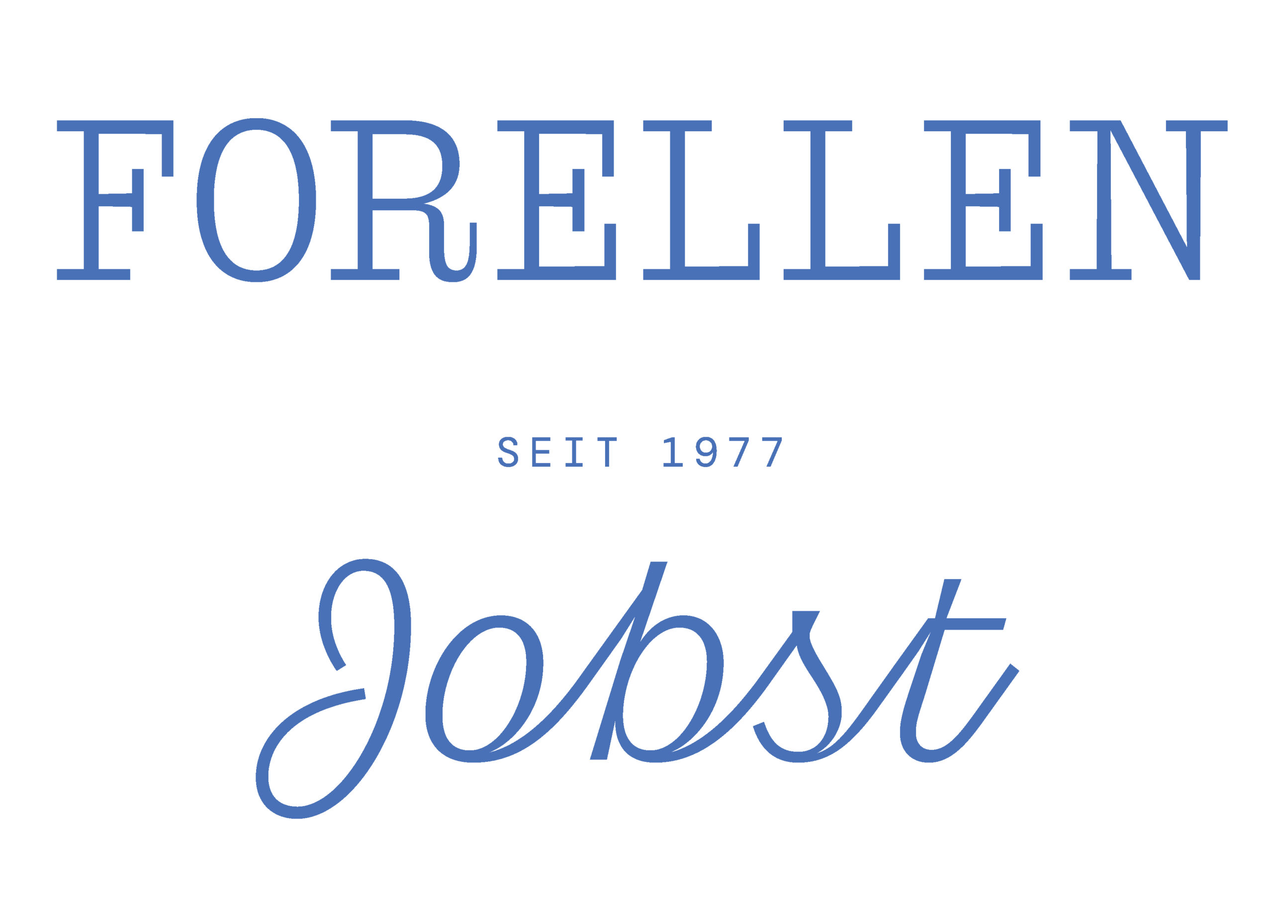 Forellen Jobst
